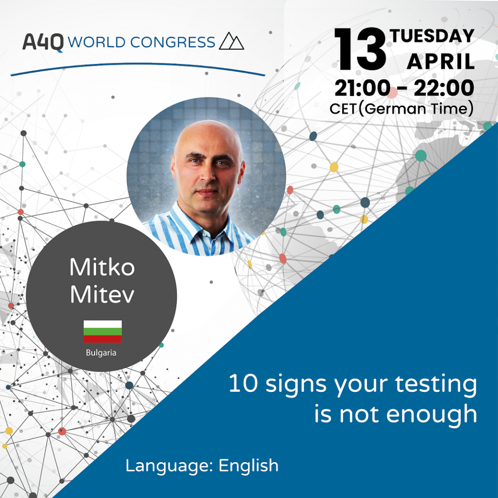 Our CEO Mitko Mitev will be talking at A4Q World Congress!