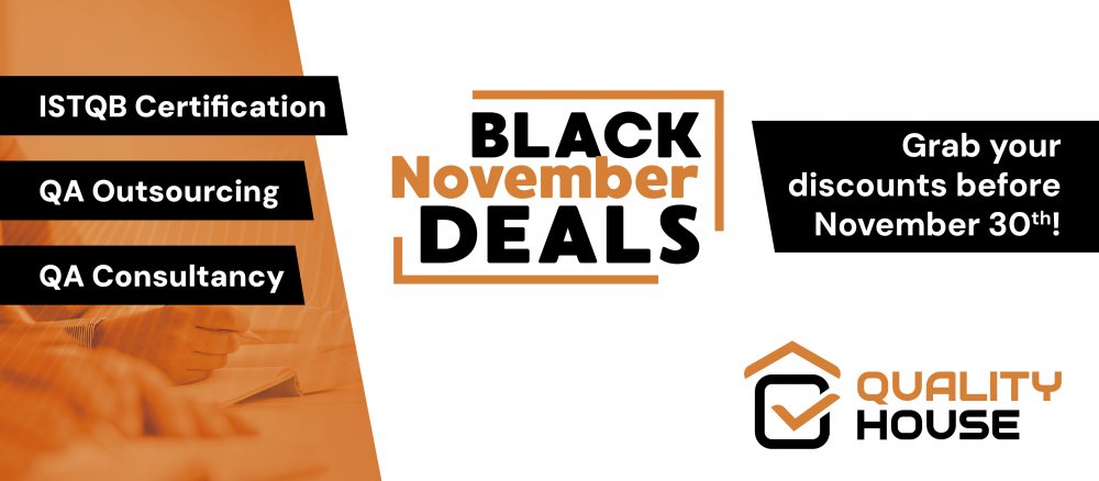 Black November Deals: Unlock Added Value on QA Consultancy and Outsourcing